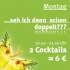 2 Cocktails f&uuml;r 6 &euro; Bar 13